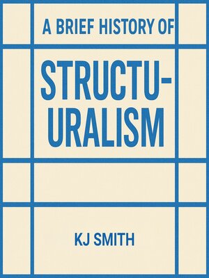 cover image of A Brief History of Structuralism